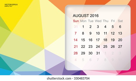 Template of calendar for "August 2016" with modern 3D geometric colorful background. Vector illustration.