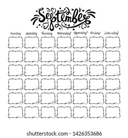 Template Calendar monthly  for 
September 2020.Hand drawn style.Week Starts on Sunday. Monthly planner with empty space for dates and events.

