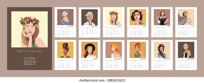 Template calendar for the year 2022. Set of 12 portraits of beautiful women of different nationality and age. Concept of body positivity, self-acceptance, different beauty. Stock vector illustration.