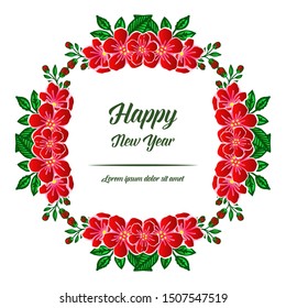 Template of card happy new year, with drawing art of red flower frame. Vector