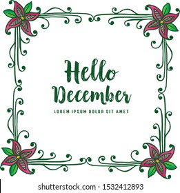 Template of card hello december, with wallpaper of green leaves frame and pink flower beautiful. Vector
