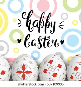 Template card with ink handwritten inscription Happy Easter and realistic eggs. Vector background. Brush lettering, calligraphy. Hand drawn font. Colorful dots. Russian folk painting.