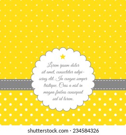 Template for card, invitation, save the date, photo frame. Gray, yellow, white colors. Frame, ribbon, polka dot background, star-shaped background.