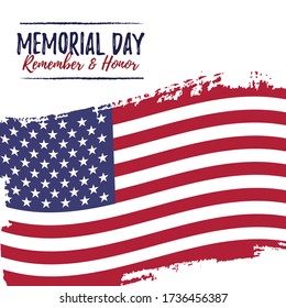 Template card for Memorial Day. Celebration background with usa brush paint flag. Remember and Honer text. Vector Illustration