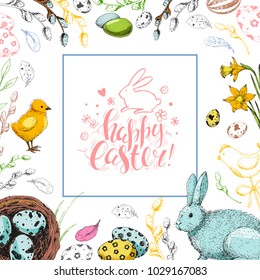 Template card. Vector handwritten inscription Happy Easter in square frame. Modern ink calligraphy. Vintage floral background with engraving elements: eggs, willow, nest, bunny, cake. Colorful sketch.
