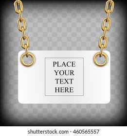  Template card, which is held by golden chains. Vector editable illustration on transparent background with space for your message inside. Part of collection.