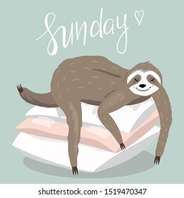 Template with cartoon style sloth lying on the pillows and text Sunday