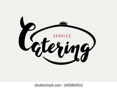 Template Of Catering Service Company Logo. Hand Sketched Lettering Typography. 
Vector Logo Design. 