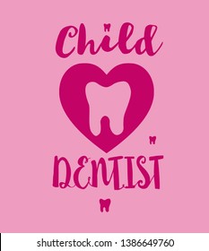 Template of child dentist logo with cartoon tooth. Pink colors/ Hand sketched lettering typography. Isolated on pink background.  Vector Eps 8.