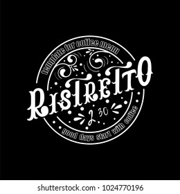 Template for coffee menu. Ristretto.