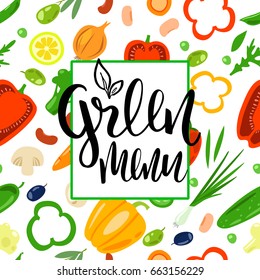 Template colorful vector card. Handwritten calligraphy inscription Green menu. Healthy farm food. Ink brush lettering. Hand drawn vegetables. Flat vegan icons. 