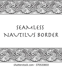 Template for colouring book for adults. Seamless border  with Nautilus Pompilius and other sea creatures in Art Nouveau style. EPS10 vector illustration.