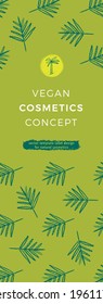 Template cosmetics label design. Palm leaf illustration for vegan products, organic makeup packaging, vertical tropical banner for natural handmade cosmetics with vector round hand drawn emblem.