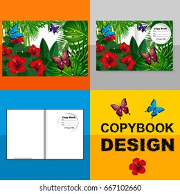 Template cover of a copybook with an trendy design: hibiscus flowers and tropic leaves pattern. Vector illustration.