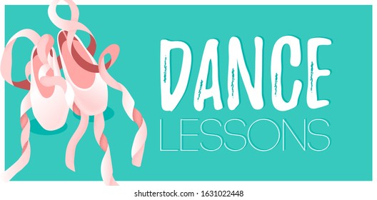 Template dance lessons poster with ballerina pointe shoes on pink background. Printable card for ballet class, studio, add. Vector Illustration