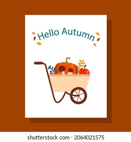 Template for design. Autumn card with a wheelbarrow and a harvest. Vector illustration.