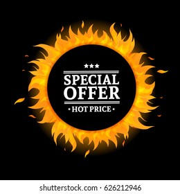 Template design circle banner with Special sale. Black round card for hot offer with frame fire graphic. Advertising poster layout with flame border on black background. Vector