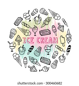 Template for design with hand drawn ice cream and place for your text. Illustrated cartoon background. Great for dessert menu and other food design.Vector illustration.