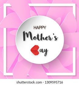 Template design for happy mother's day. Vector illustration in paper cut and craft style. Decoration background with flowers for invitation, cover, banner, advertisement.
