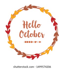 Template design hello october with ornate of leaves flower frame. Vector