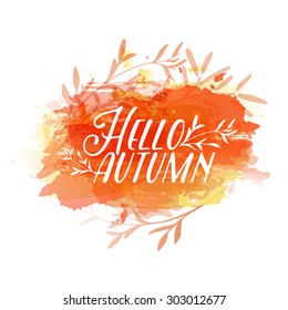 Template design of logo, stamp silhouette Hello, Autumn. Watercolor orange texture. Vector.