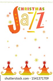 Template Design Poster Christmas Jazz. Design idea Live Jazz Music Festival show flyer promotion advertisement. Winter Christmas holiday season celebration event background vector illustration A4 size