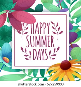 Template Design square banner with Happy summer days logo. Card for summertime season with white frame on flower background. Promotion offer with plants, leaves and flowers decoration. Vector 