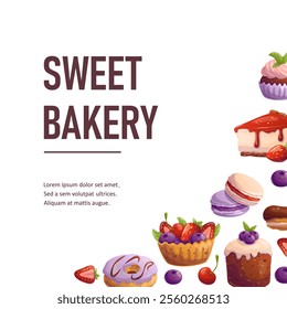 Template with desserts for flyer, baking party, birthday, sweet food banner, sale. Space for text. Vector illustration.