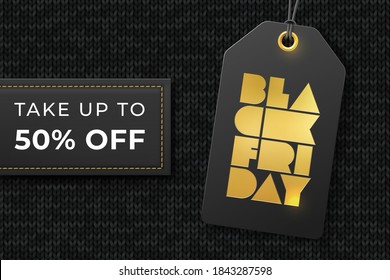 Template for discount and sale BLACK FRIDAY with price tag, letterpress foil on knitted background. Take up to 50 fifty percent. Typographic illustration for flyer, business, banner, store, discount.