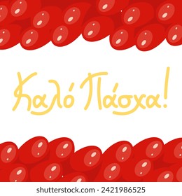 Template with dyed red eggs and a wish Happy Easter in Greek. Calligraphic lettering. Vector illustration for packaging design, card, poster.