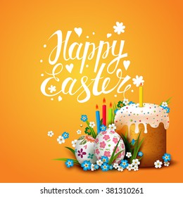 Template Easter Card with realistic eggs, flowers and cake.Vector holiday background. Handwritten inscription. Calligraphy.