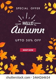 Template or flyer design of Hello Autumn with Special Offer and discount up to 50%, Decoration of Autumn leaves on brown background.