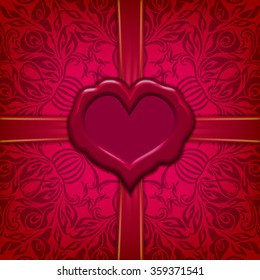 Template frame design for Valentine's, Mother Day card . Ornate love letter with wax seal, ribbons Ornamental floral background. Vector illustration EPS10.