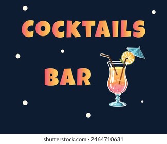 Template with a glass of cocktail for bars, restaurants, parties, birthdays invitation, poster, card or banner. Cocktail Party. Nightclub. Vector illustration in flat style