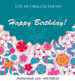 Template greeting card. happy Birthday,  made of flowers ,herbs, leaves  Doodle. nice day  