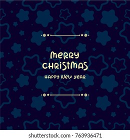 Template for greeting card. Holiday vector illustration with lettering on dark blue seamless star background. Christmas decoration.