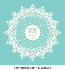Template greeting card or invitation. Frame. Freehand drawing. Vintage lace.
