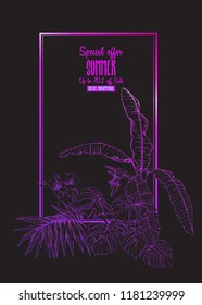Template for greeting card,  invitation or banner  with tropical plants, palm leaves, monsters and orchids. Outline hand drawing vector illustration. in neon, fluorescent colors
