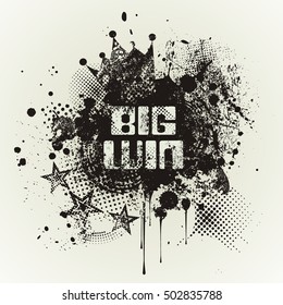 Template grunge Big Win poster for  online casino, poker, roulette, slot machines, card games. Grunge banner with an inky dribble strip and copy space.
