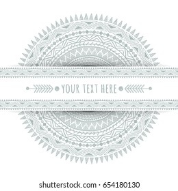 Template of a hand drawn background. Ethnic mandala ornament. Can be used for greeting card, frame, print
