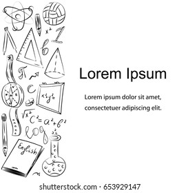 Template with Hand Drawn School Symbols. Children Drawings of Ball, Books,Pencils, Rulers, Flask, Compass, Arrows with Place for Text. Vector Illustration.