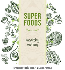 Template with hand drawn superfoods. Healthy nutrition elements.