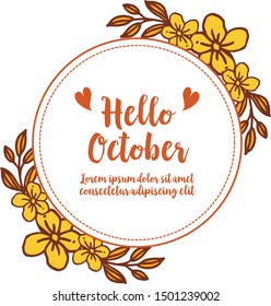 Template of handwritten lettering hello october, with abstract autumn foliage flower frame. Vector