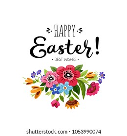 Template of Happy Easter card with bouquet of flowers and inscription. Hand drawn lettering Happy Easter Best Wishes . Vector floral illustration