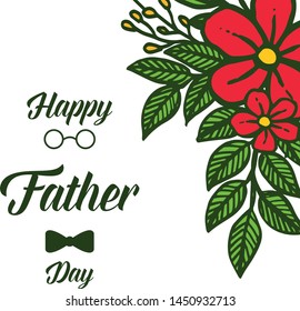 Template happy father day, bright red floral. Vector