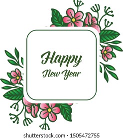 Template of happy new year background with design plant of green leafy flower frame. Vector