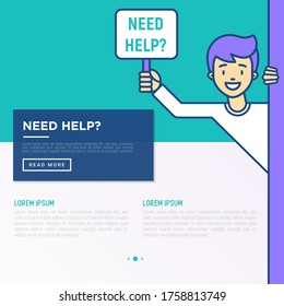 Template for help web page. Happy man peeks out and holds the sign that asks 'Need Help?'. Support service, volunteering, charity concept. Thin line vector illustration.