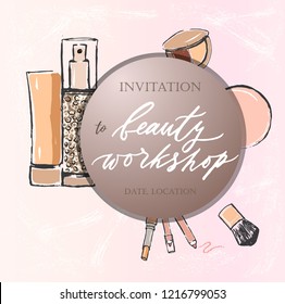 Template of invitation to beaty workshop on pink background with texture. Lipstick, eyeshadow, pencils for eyes, rouge, brush. As flyer, banner, poster, fashion background. Sketch style
