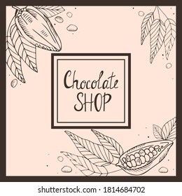 
Template for label, banner with cocoa beans. Lettering. Vector style illustration with engraving.