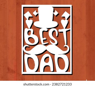 Template for laser cutting. Father's Day typography design with a long mane. For cutting any material. For the design of Postcards, invitations, decor elements, and Christmas decorations. Vector